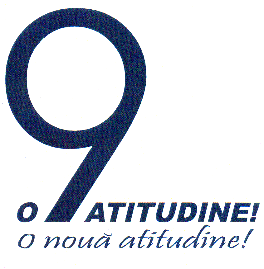 O 9 ATITUDINE! o nouă atitudine!