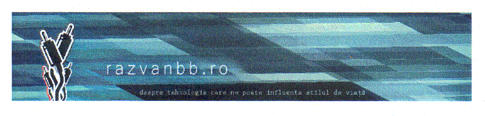 RAZVANBB.RO DESPRE TEHNOLOGIA CARE NE POATE INFLUENTA STILUL DE VIATA