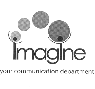 IMAGINE YOUR COMMUNICATION DEPARTMENT