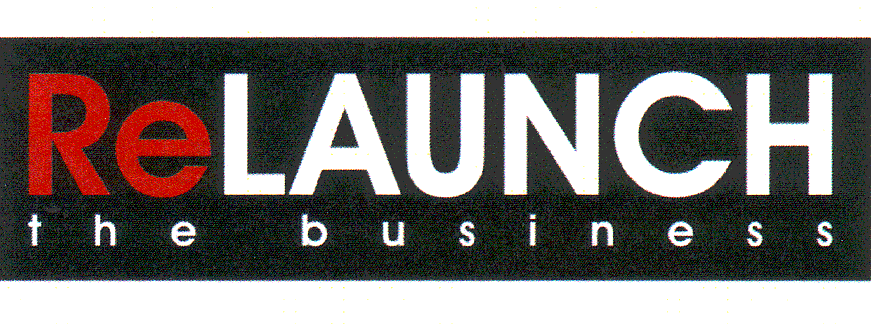 ReLAUNCH the business