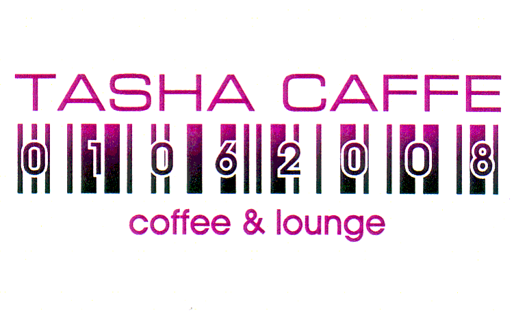 TASHA CAFFE 01 06 2008 coffee & lounge