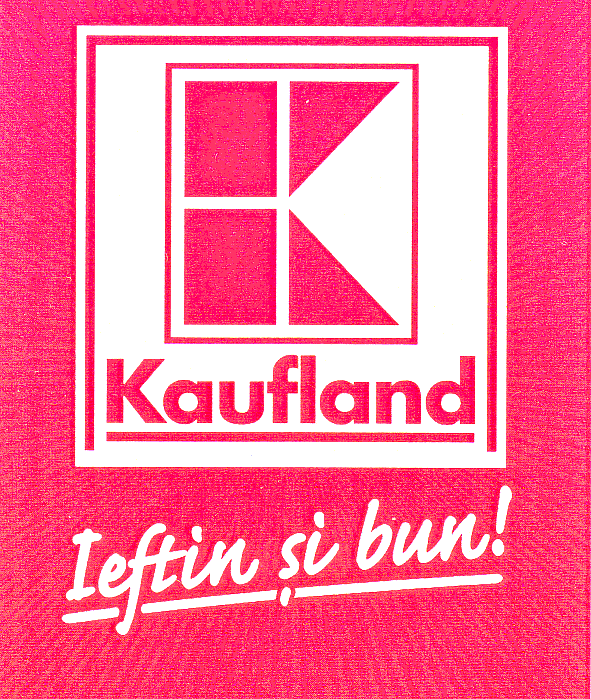 K Kaufland Ieftin şi bun!