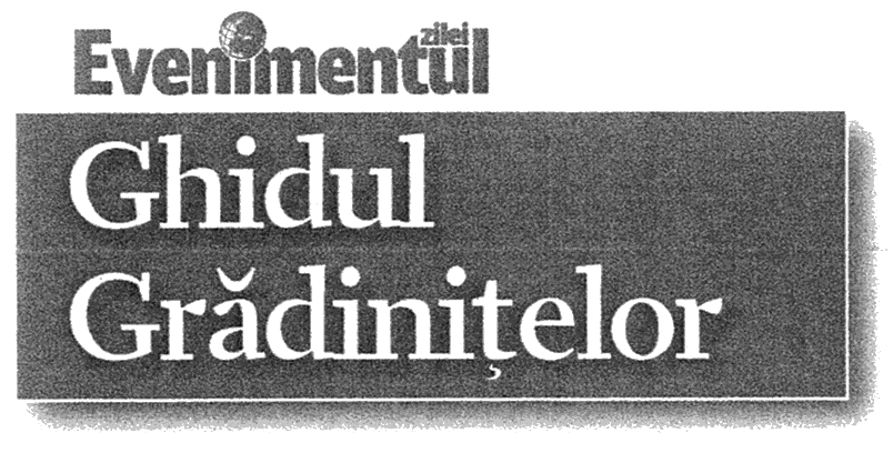 Evenimentul zilei Ghidul Grădiniţelor