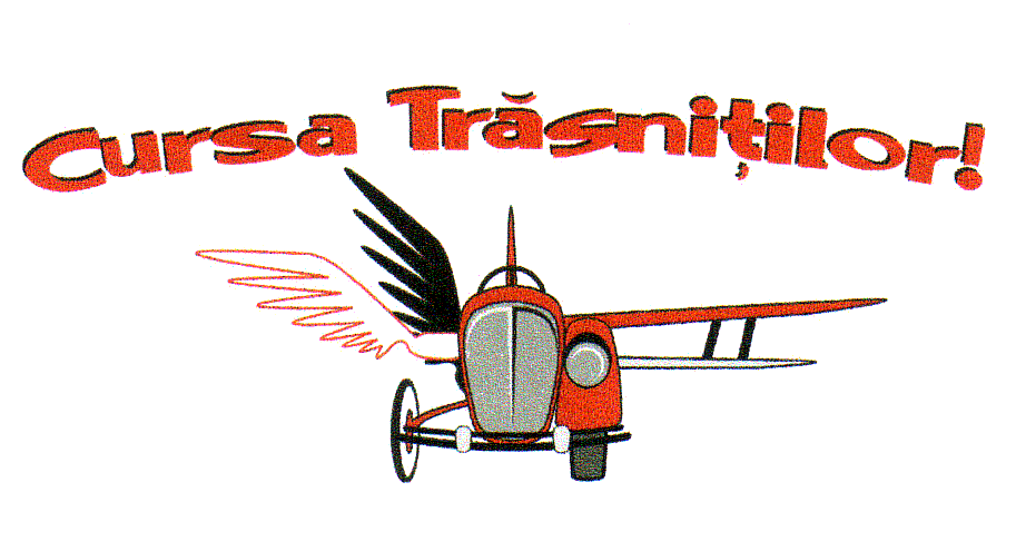 Cursa Trăsniţilor!