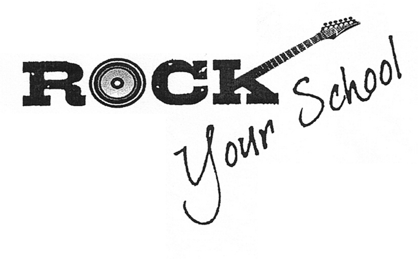 ROCK YOUR SCHOOL