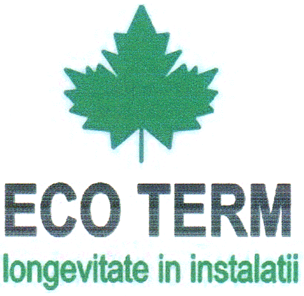 ECO TERM LONGEVITATE IN INSTALAŢII