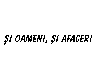 Şl OAMENI, Şl AFACERI