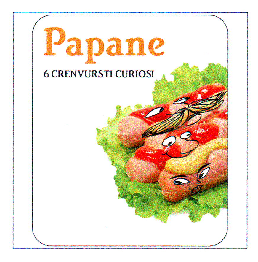 Papane 6 CRENVURSTI CURIOŞI