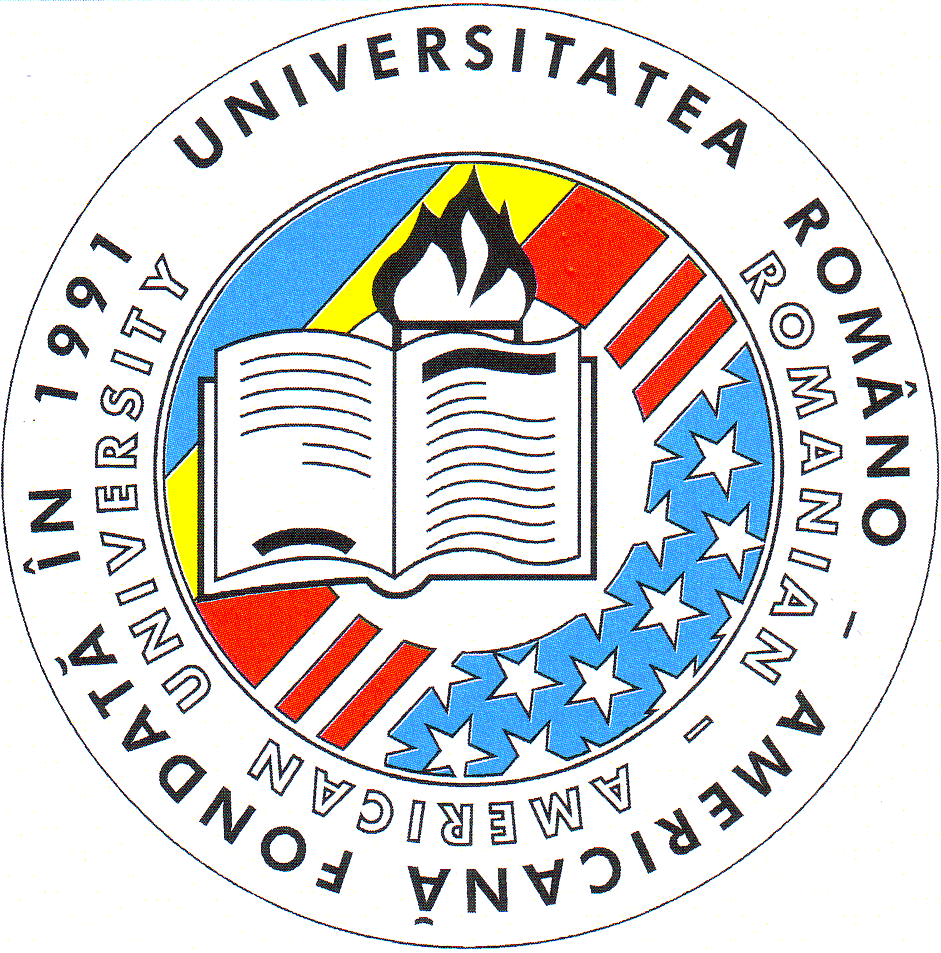 UNIVERSITATEA ROMANO - AMERICANA FONDATA IN 1991 - ROMANIAN - AMERICAN UNIVERSITY
