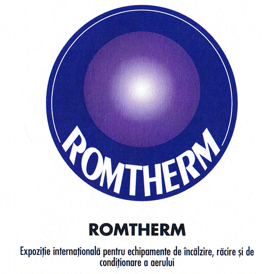 ROMTHERM - Expoziţie internaţională pentru echipamente de încălzire, răcire şi de condiţionare a aerului