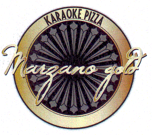 KARAOKE PIZZA MARZANO GOLD