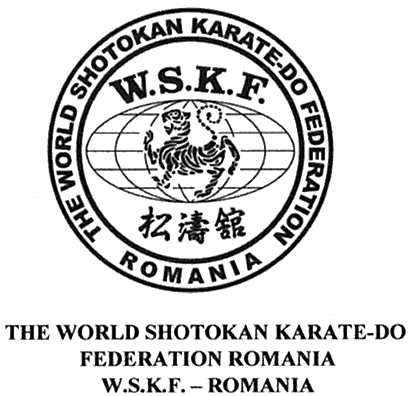 THE WORLD SHOTOKAN KARATE-DO FEDERATION ROMANIA W.S.K.F.- ROMANIA