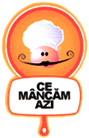 CE MÂNCĂM AZI