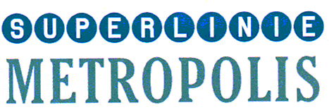 SUPERLINIE METROPOLIS