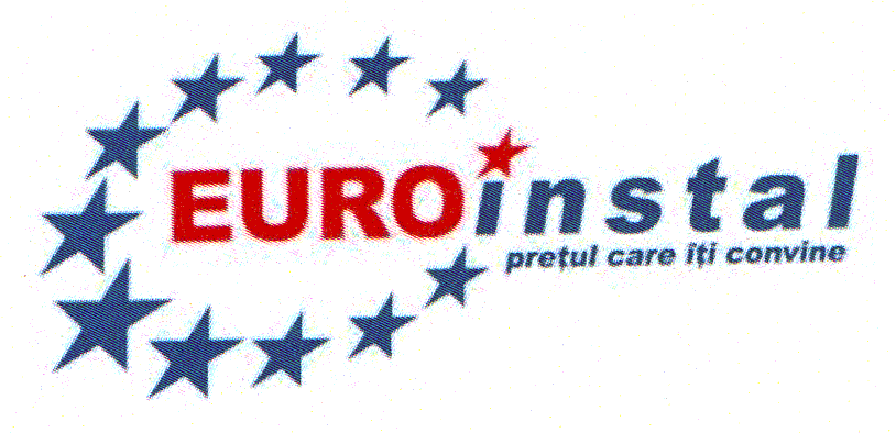 EURO INSTAL PREŢUL CARE ITI CONVINE