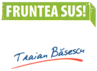 Fruntea sus! - Traian Băsescu