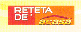 REŢETA DE ACASĂ