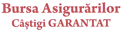 BURSA ASIGURĂRILOR CÂŞTIGI GARANTAT