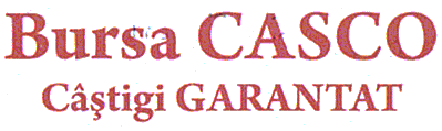 BURSA CASCO CÂŞTIGI GARANTAT
