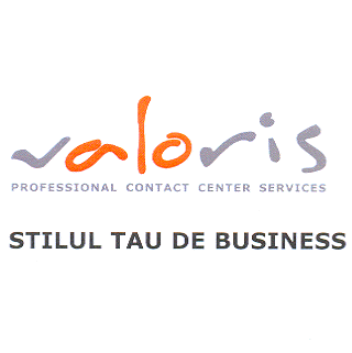 Valoris Professional Contact Center Services STILUL TAU DE BUSINESS