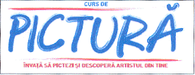 CURS DE PICTURĂ INVAŢĂ SĂ PICTEZI ŞI DESCOPERĂ ARTISTUL DIN TINE