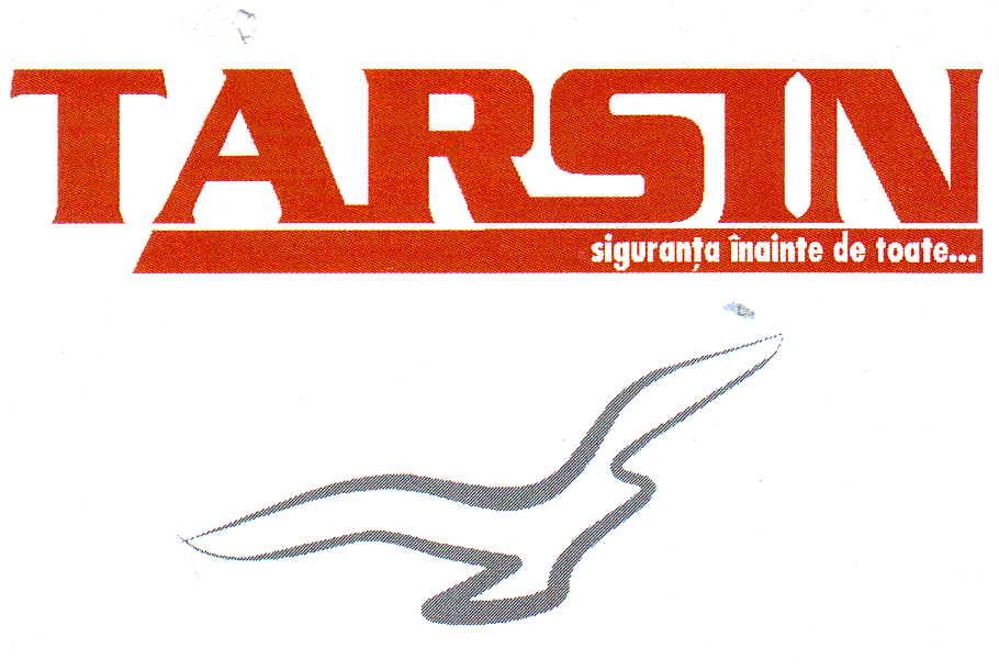 TARSIN- SIGURANŢA ÎNAINTE DE TOATE ....