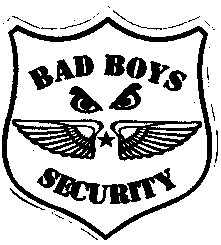 BAD BOYS SECURITY