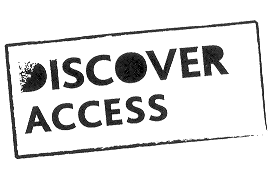 DISCOVER ACCESS