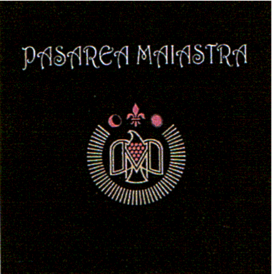 PASAREA MAIASTRA
