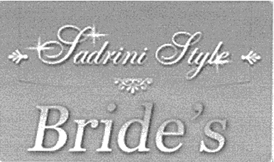 SADRINI STYLE BRIDE'S