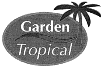 GARDEN TROPICAL