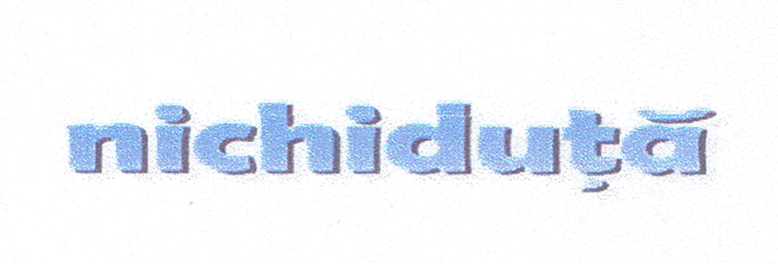 NICHIDUŢĂ