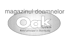 MAGAZINUL DOAMNELOR OAK SYSTEM ROLUL PRINCIPAL IN DISTRIBUTIE