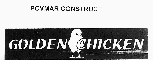 POVMAR CONSTRUCT GOLDEN CHICKEN