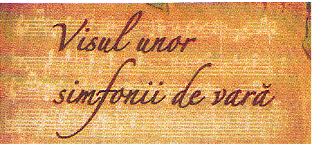 Visul unor simfonii de vară