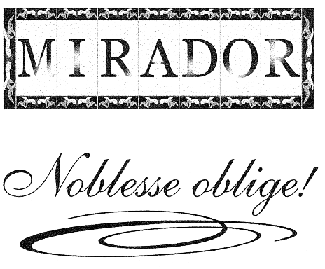 MIRADOR noblesse oblige!