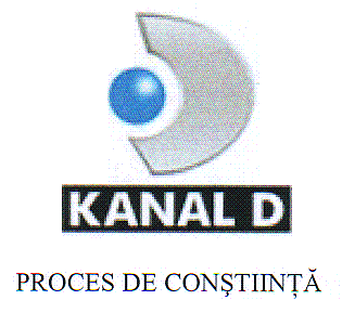 KANAL D PROCES DE CONŞTIINŢĂ