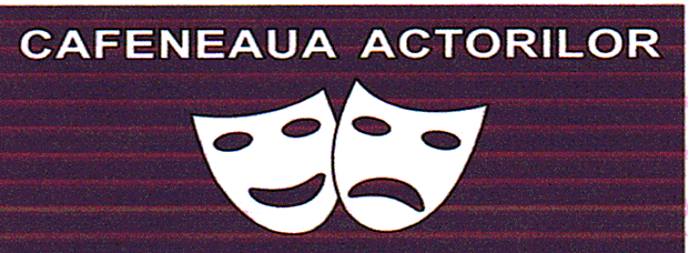 CAFENEAUA ACTORILOR