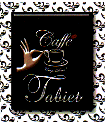 CAFFE TABIET CARPE DIEM!