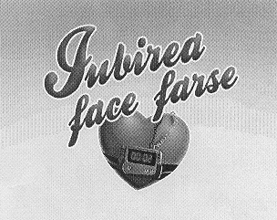 Iubirea face farse