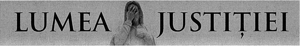 LUMEA JUSTIŢIEI
