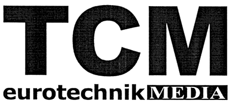 TCM eurotechnik MEDIA