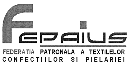 FEDERATIA PATRONALA A TEXTILELOR CONFECTIILOR SI PIELARIEI - FEPAIUS