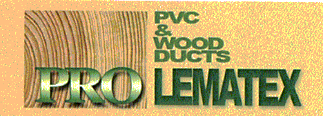 PVC & WOOD DUCTS PROLEMATEX