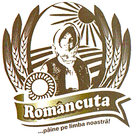 Româncuţa . . . pâine pe limba noastră !