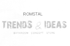 ROMSTAL TRENDS & IDEAS BATHROOM CONCEPT STORE