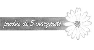 produs de 5 margarete