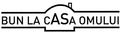BUN LA CASA OMULUI