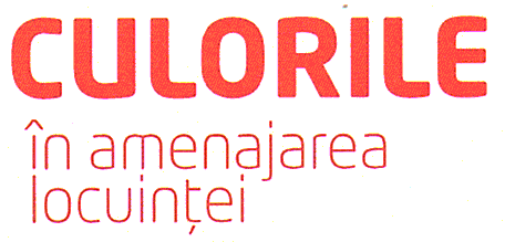 CULORILE în amenajarea locuinţei