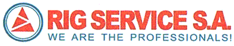 RIG SERVICE SA WE ARE THE PROFESSIONALS !